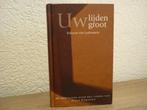 Jodocus van lodenstein - Uw lijden groot, Boeken, Ophalen of Verzenden, Zo goed als nieuw, Christendom | Protestants