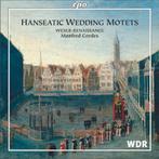 Hanseatic Wedding Motets - Weser Renaissance/Cordes - CPO, Cd's en Dvd's, Cd's | Klassiek, Met libretto, Ophalen of Verzenden