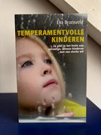 TEMPERAMENTVOLLE KINDEREN | Eva Bronsveld, Ophalen of Verzenden, Zo goed als nieuw, Eva Bronsveld