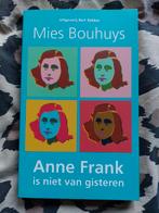 M. Bouhuys - Anne Frank is niet van gisteren, Boeken, Literatuur, Ophalen of Verzenden, M. Bouhuys, Zo goed als nieuw, Nederland