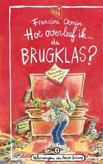Francine Oomen - Hoe overleef ik de brugklas? beschikbaar voor biedingen