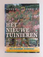 het nieuwe tuinieren, Boeken, Ophalen of Verzenden, Zo goed als nieuw, Tuinieren en Tuinplanten, Modeste Herwig
