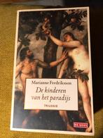 De Kinderen van het Paradijs - Marianne Fredriksson, Ophalen of Verzenden, Gelezen, Nederland