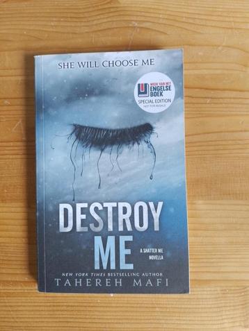 Destroy me      Tahereh Mafi beschikbaar voor biedingen