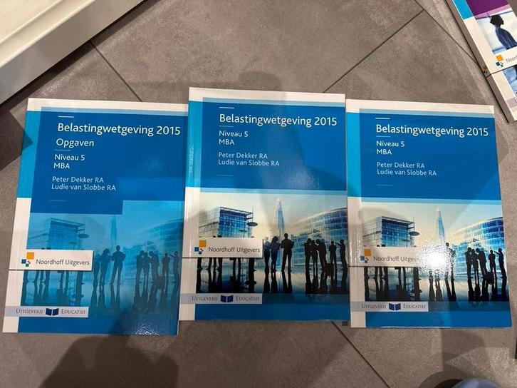 Belastingwetgeving 2015 - Opgaven MBA Niveau 5, Boeken, Studieboeken en Cursussen, Zo goed als nieuw, HBO, Alpha, Ophalen of Verzenden