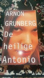 Arnon Grunberg - De Heilige Antonio, Ophalen of Verzenden, Zo goed als nieuw, Arnon Grunberg