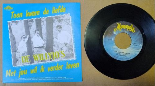 Zeldzame Single DE WILLYJO'S    toen kwam de liefde, Cd's en Dvd's, Vinyl Singles, Zo goed als nieuw, Single, Nederlandstalig
