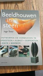 Inge Toner - Beeldhouwen in steen, Ophalen of Verzenden, Zo goed als nieuw, Inge Toner