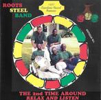 Roots Steel Band - The Second Time Around Relax And Listen, Verzenden, Zo goed als nieuw