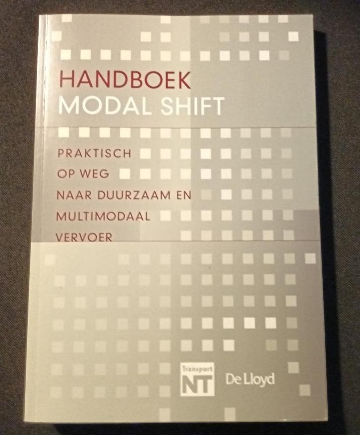 zgan.Handboek Modal Shift transport NT DeLloyd, Boeken, Overige Boeken, Zo goed als nieuw, Ophalen of Verzenden