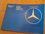 Mercedes Benz 280- 280 E Handleiding., Auto diversen, Handleidingen en Instructieboekjes, Ophalen of Verzenden
