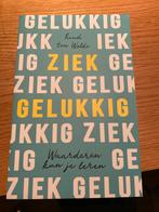 Gelukkig ziek - Ruud ten Wolde, Ophalen of Verzenden, Zo goed als nieuw, Overige onderwerpen