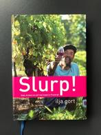 Ilja Gort - Slurp!, Boeken, Kookboeken, Overige typen, Ophalen of Verzenden, Zo goed als nieuw, Ilja Gort