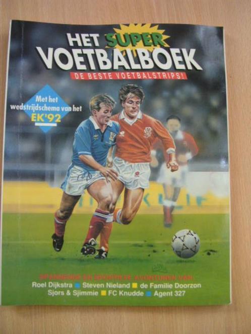 Het super voetbalboek, de beste voetbal strips, 1992, Boeken, Stripboeken, Zo goed als nieuw, Eén stripboek, Ophalen of Verzenden