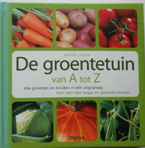 De groentetuin van A tot Z, Boeken, Wonen en Tuinieren, Gelezen, Moestuin, Ophalen of Verzenden