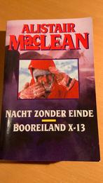 Alistair MacLean - Nacht zonder einde _ Booreiland X-13, Ophalen of Verzenden