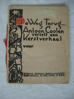 Antoon Coolen vertelt een kerstverhaal De weg terug, Gelezen, Verzenden, Nederland, Antoon Coolen