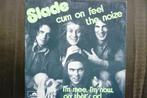 slade - cum on feel the noize, Overige genres, 7 inch, Single, Ophalen of Verzenden