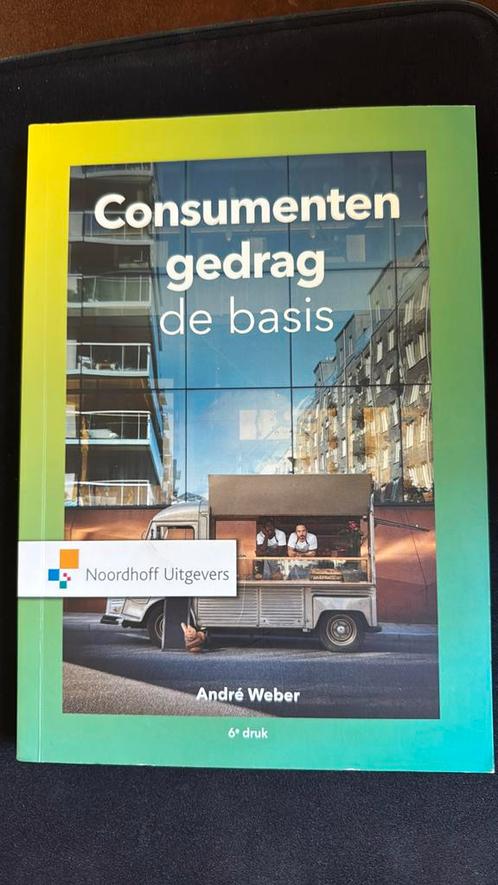 André Weber - Consumentengedrag, de basis, Boeken, Economie, Management en Marketing, Zo goed als nieuw, Ophalen of Verzenden