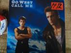 go west -- call me  21f, 7 inch, Single, Ophalen of Verzenden, Zo goed als nieuw