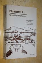 Ellangellemni When I became aware Folk stories Alaska, Ophalen of Verzenden, 20e eeuw of later, Gelezen