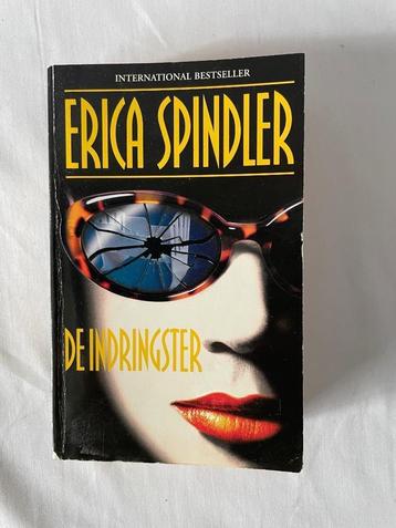 De indringster – Erica Spindler beschikbaar voor biedingen