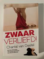 Boek: Zwaar Verliefd van auteur Chantal van Gastel, Ophalen of Verzenden, Zo goed als nieuw, Chantal van Gastel, Nederland