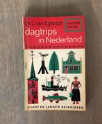 Dagtrips in Nederland, Ophalen of Verzenden, Gelezen