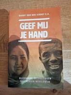 Geef Mij Je Hand - Barry van der Schoot E.A., Ophalen of Verzenden, Gelezen, Barry van der Schoot E.A., Europa