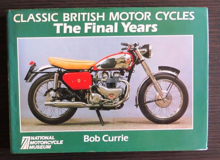 Classic British Motor Cycles - The Final Years - 1984, Boeken, Motoren, Gelezen, Algemeen, Verzenden
