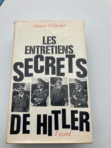 Les Entretiens Secrets de Hitler - Hillgruber beschikbaar voor biedingen