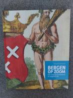 Geschiedenis van Bergen op Zoom stadsgeschiedenis Kortlever, Verzenden, 17e en 18e eeuw, Zo goed als nieuw