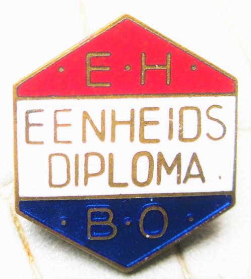Speldje E.H.B.O. EENHEIDS DIPLOMA Emaille met brochesluiting, Verzamelen, Speldjes, Pins en Buttons, Zo goed als nieuw, Speldje of Pin