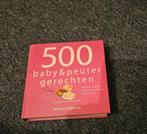 500 baby en peuter gerechten, Verzenden, Zo goed als nieuw