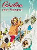 Pierre Probst ~ Carolien op de Noordpool, Boeken, Gelezen, Fictie algemeen, Verzenden, Pierre Probst