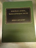 European Artists: signatures and Monograms 1800-1990, Ophalen of Verzenden, Gelezen, John Castagno