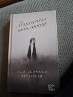 Monterosso mon amour - Ilja Leonard Pfeijffer2, Boeken, Ophalen of Verzenden, Zo goed als nieuw, Ilja Leonard Pfeijffer, Nederland
