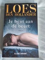 Loes den Hollander - Je bent aan de beurt, Loes den Hollander, Ophalen of Verzenden, Zo goed als nieuw, Nederland