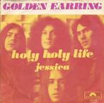 Golden Earring - Holy holy life, Cd's en Dvd's, Vinyl Singles, Gebruikt, 7 inch, Single, Ophalen of Verzenden