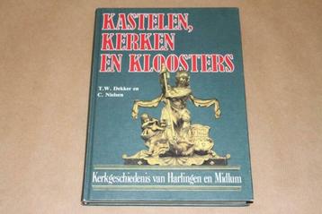 Kastelen, kerken en kloosters - Kerkgesch. Harlingen/Midlum beschikbaar voor biedingen