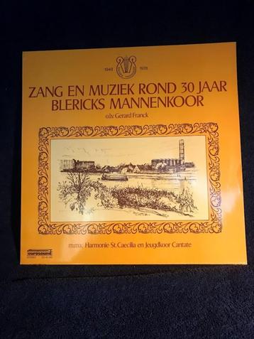 LP : Zang en muziek rond 30 jaar Blericks Mannenkoor. beschikbaar voor biedingen
