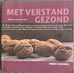 Met verstand gezond, Nieuw, Ophalen of Verzenden, Ineke Haisma