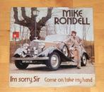 7" single - Mike Rondell - I'm Sorry Sir, Ophalen, Gebruikt, Pop