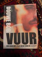 Vuur,over koken en vuur in jezelf.Douwe Bob, Overige typen, Ophalen of Verzenden, Zo goed als nieuw, Nederland en België