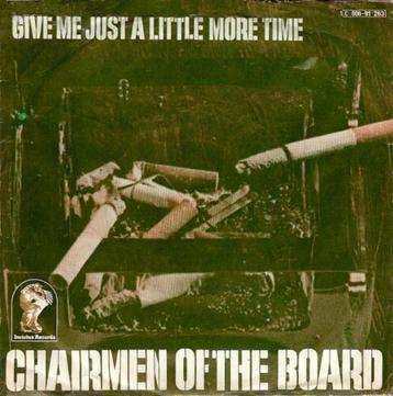 single vinyl  CHAIRMEN Of The BOARD – Give Me Just A Little beschikbaar voor biedingen