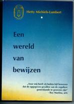 Een wereld van bewijzen - H. Michiels-Lambert, Achtergrond en Informatie, H. Michiels-Lambert, Nieuw, Ophalen of Verzenden