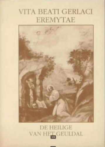 Vita beati Gerlaci eremytae (De heilige van het Geuldal) beschikbaar voor biedingen