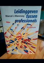 M.J.Wanrooy - Leidinggeven tussen Professionals, Ophalen of Verzenden, Zo goed als nieuw, M.J.Wanrooy