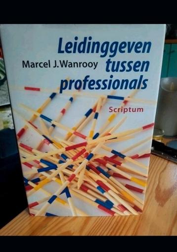 M.J.Wanrooy - Leidinggeven tussen Professionals  beschikbaar voor biedingen