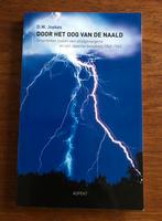 Indië Japanse bezetting (Door het oog van de naald), Ophalen of Verzenden, Landmacht, Azië, Boek of Tijdschrift